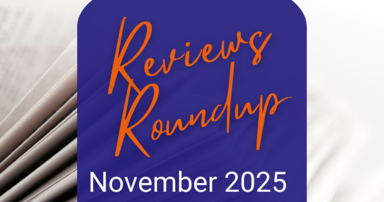 Reviews Roundup – November 2025