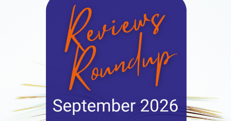 Reviews Roundup – September 2026